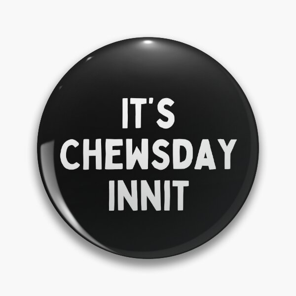 Item preview, British Jokes and Memes For Funny British - Its Chewsday Innit designed and sold by FociCreate.