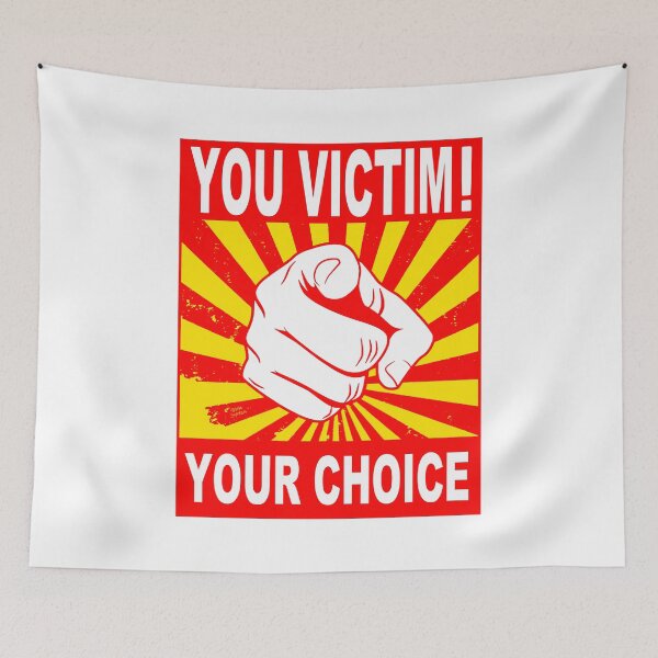 Item preview, You Victim; Your Choice; English; designed and sold by StickerApe.