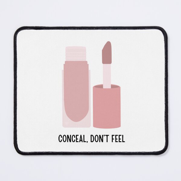 Item preview, Conceal don't feel designed and sold by Ashi17.