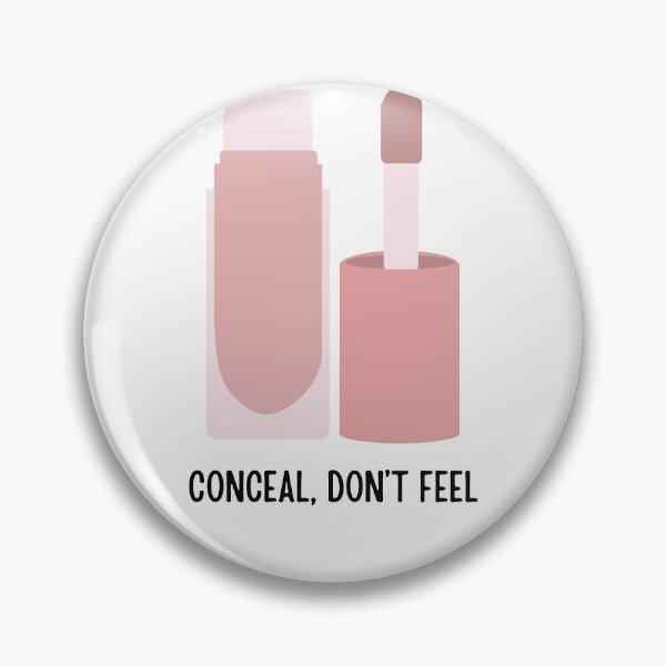 Item preview, Conceal don't feel designed and sold by Ashi17.