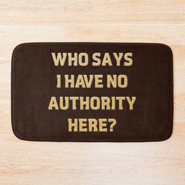 Item preview, No Authority - Who Says? designed and sold by Fanarchist.
