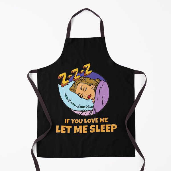 Item preview, if you love me let me sleep tired lazy mornings in bed designed and sold by anhhanhshop.