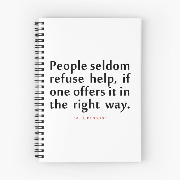 Item preview, People seldom refuse..."A. C. Benson" Inspirational Quote designed and sold by ColorQuote.