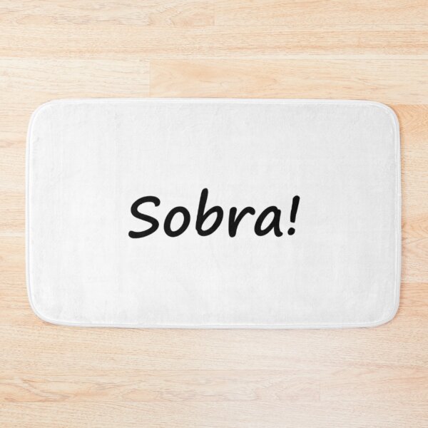 Item preview, " Sobra " in TAGALOG means " Too much " in ENGLISH designed and sold by PabloBSanchez.