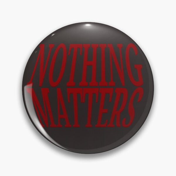 Item preview, Nothing Matters (The Last Dinner Party) designed and sold by deadbeatt.
