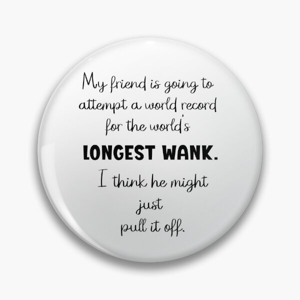 Item preview, World Record Wank designed and sold by dallastxart.