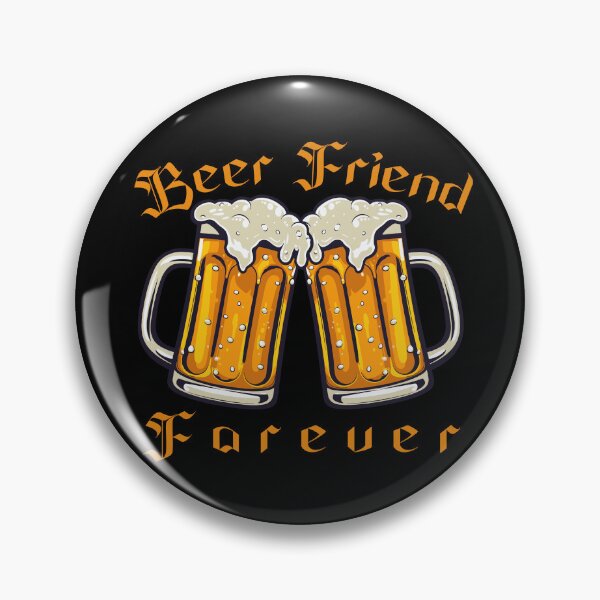 Item preview, Beer Friend Forever Funny Drinking designed and sold by Kuki-shop.