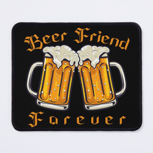 Item preview, Beer Friend Forever Funny Drinking designed and sold by Kuki-shop.