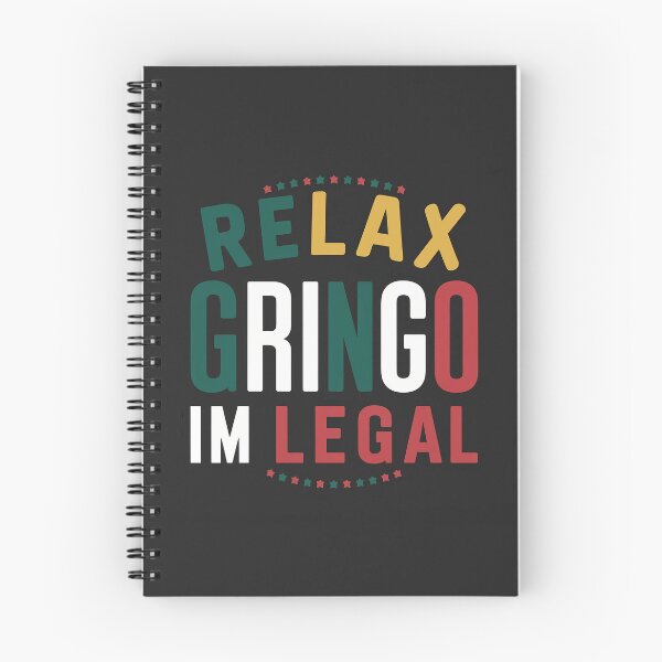 Item preview, Relax Gringo I'm legal designed and sold by 90's Misaki.