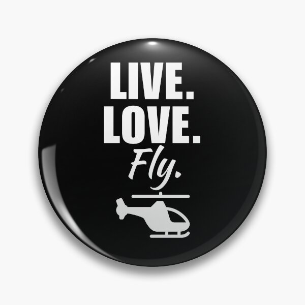 Artikelvorschau, Lebe, liebe, fliege. Hubschrauber- oder Hubschrauberpilot entworfen und verkauft von NBSStore.