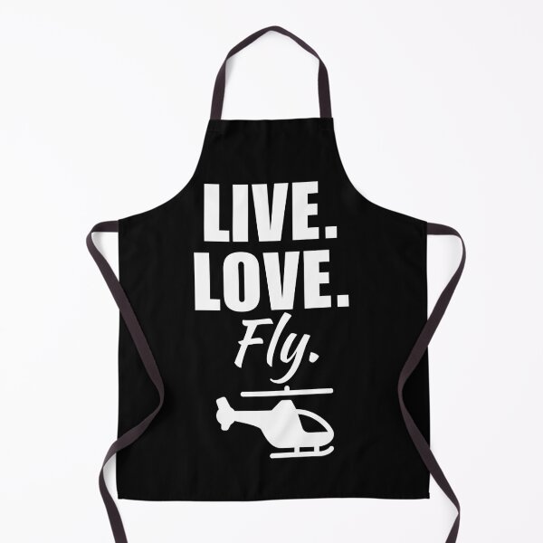 Item preview, Live, love, fly. Helicopter or chopper pilot designed and sold by NBSStore.
