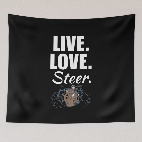Item preview, Live, love, steer. Funny sailing boat captain quote or saying for dad or husband designed and sold by NBSStore.