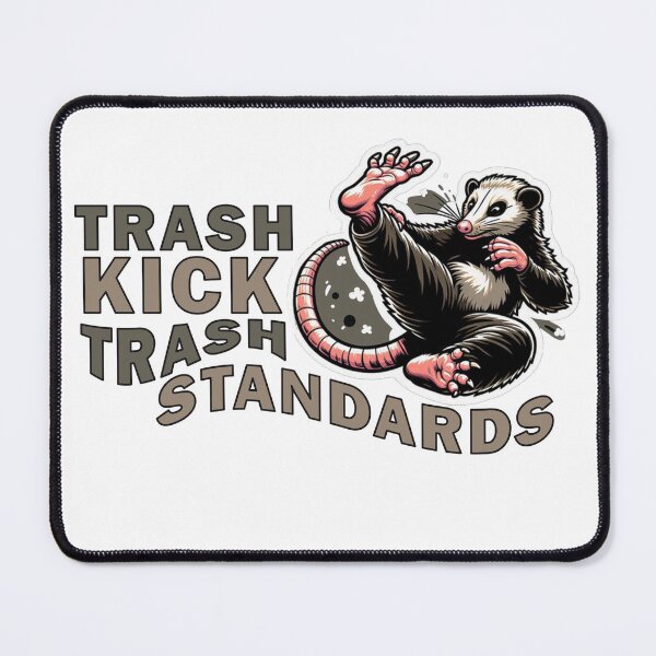 Item preview, Trash Kick Trash Standards designed and sold by Echonn.