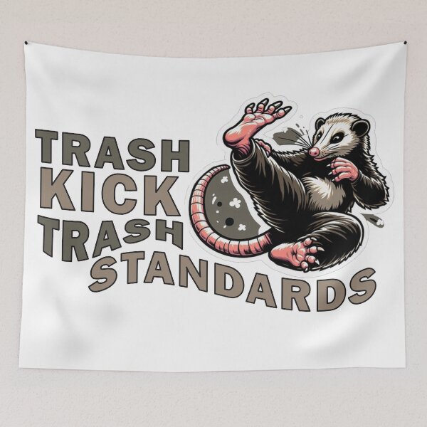 Item preview, Trash Kick Trash Standards designed and sold by Echonn.