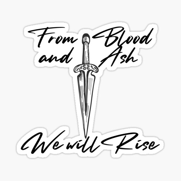 Item preview, We will Rise - From Blood and Ash designed and sold by Theirishfangirl.