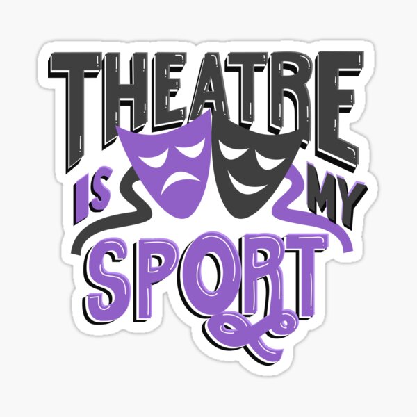 Vista previa del artículo con la obra «El teatro es mi deporte divertido», diseñado y vendido por KsuAnn.