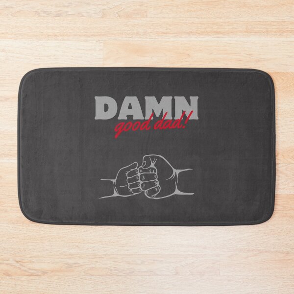 Item preview, Damn good Dad   designed and sold by misslizzyspin.