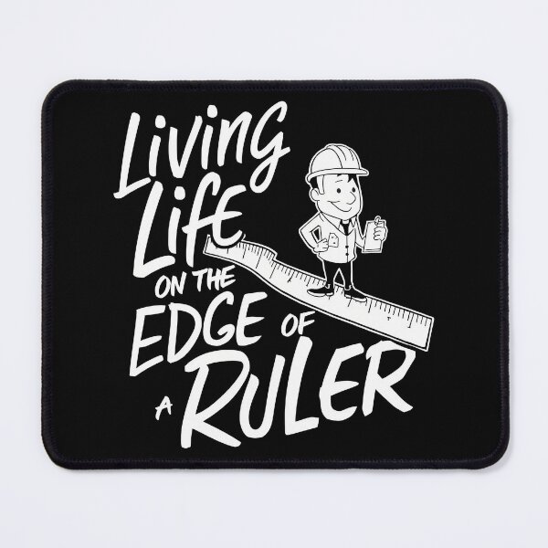 Item preview, Living Life On The Edge Of a Ruler Architect Dad designed and sold by DomTeesHaven.