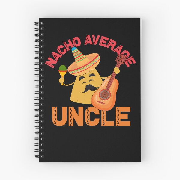 Item preview, Nacho Average Uncle Cinco de Mayo Uncle Gear designed and sold by DynamicDesign.