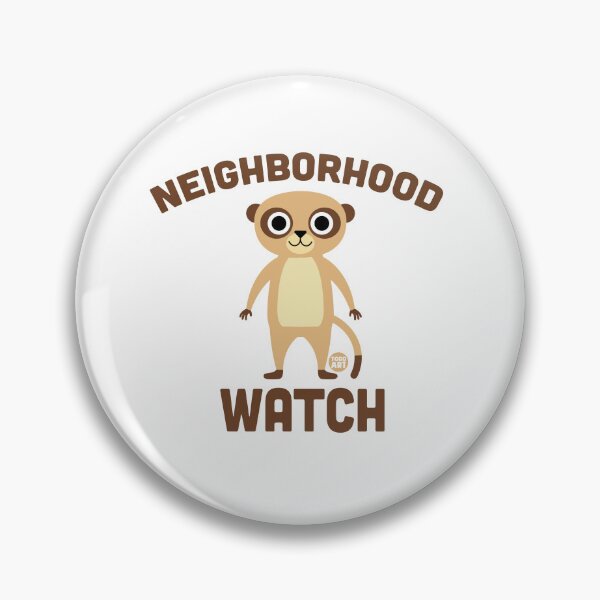 Artikelvorschau, NEIGHBORHOOD WATCH MEERKAT entworfen und verkauft von TODD GOLDMAN.