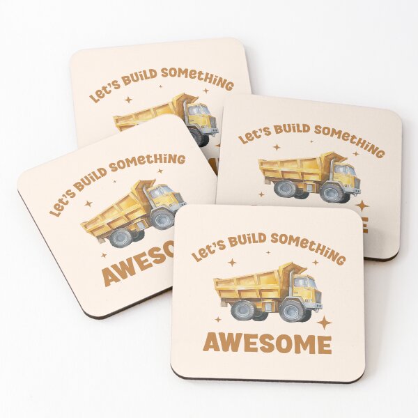 Item preview, Dump Truck: Let’s Build Something Awesome designed and sold by SesameTees.
