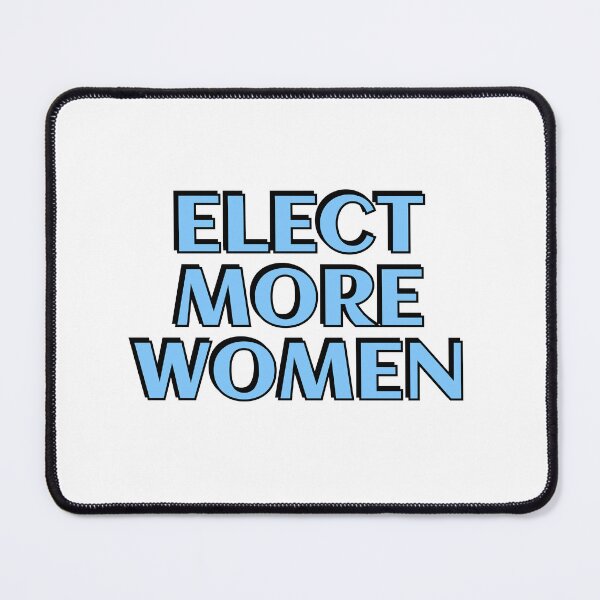 Item preview, Elect more women  designed and sold by Inspirationmotivation.