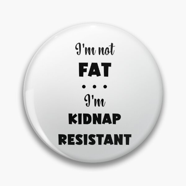 Item preview, Kidnap resistant designed and sold by dallastxart.