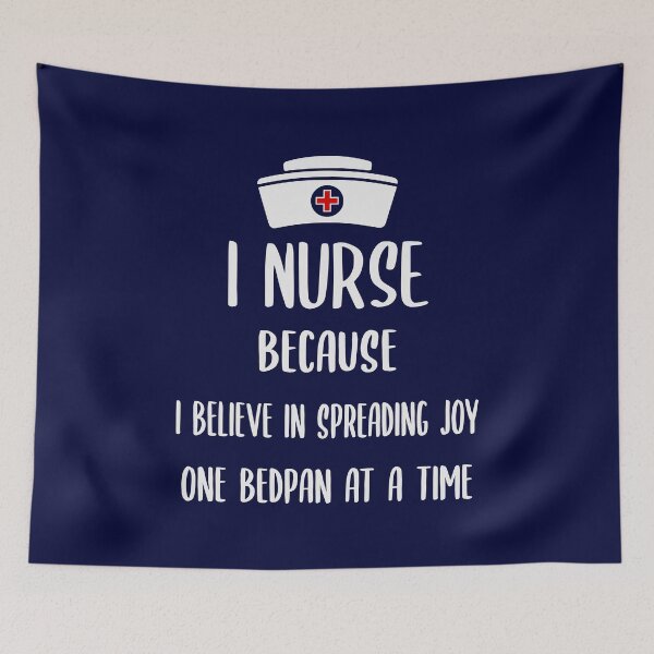 Item preview, I Nurse Because I believe In Spreading Joy One Bedpan At A Time designed and sold by zarshirts.