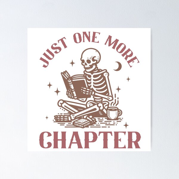 Item preview, Just One More Chapter Skeleton Book Lovers designed and sold by Melissify.