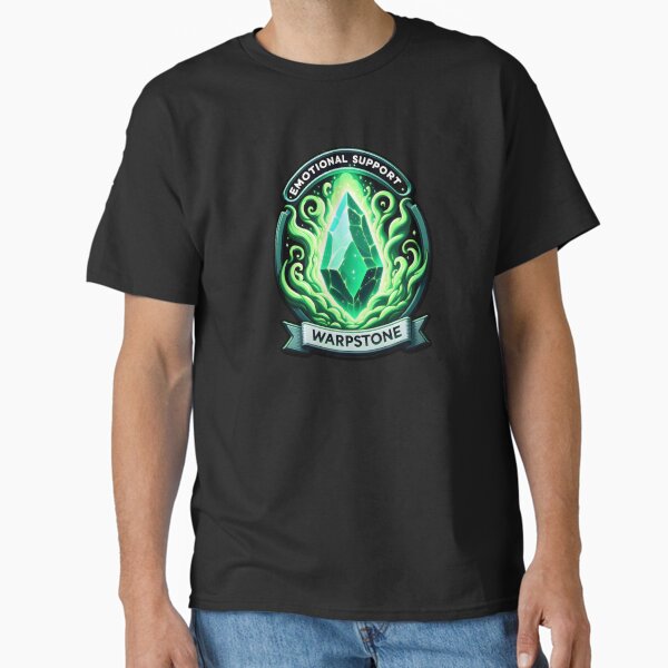 Item preview, Emotional Support Warpstone designed and sold by Truck Stop One.