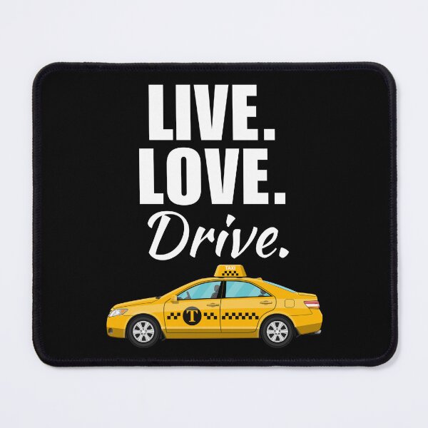 Item preview, Live, love, drive. funny taxi or cab driver job profession or occupation saying quote designed and sold by NBSStore.