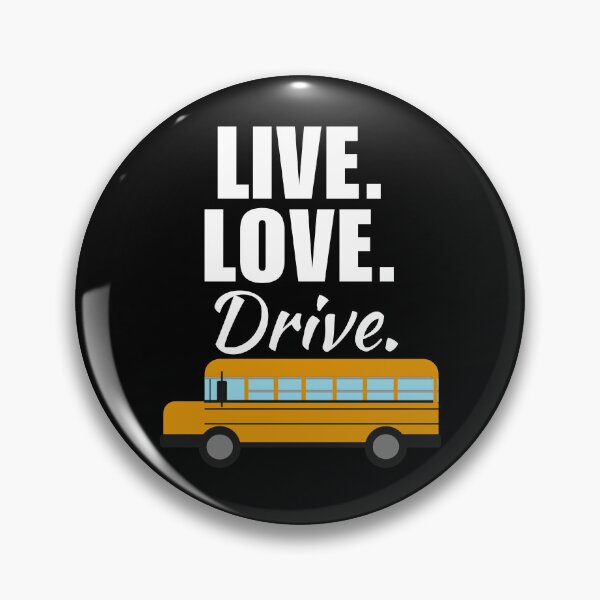 Item preview, Live, love, drive. Funny bus driver quote or saying, bus driver dad or husband life designed and sold by NBSStore.