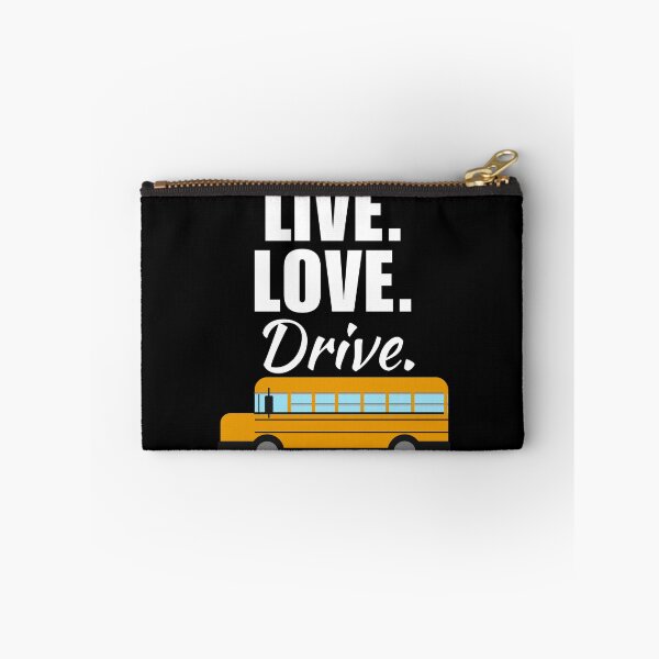 Item preview, Live, love, drive. Funny bus driver quote or saying, bus driver dad or husband life designed and sold by NBSStore.