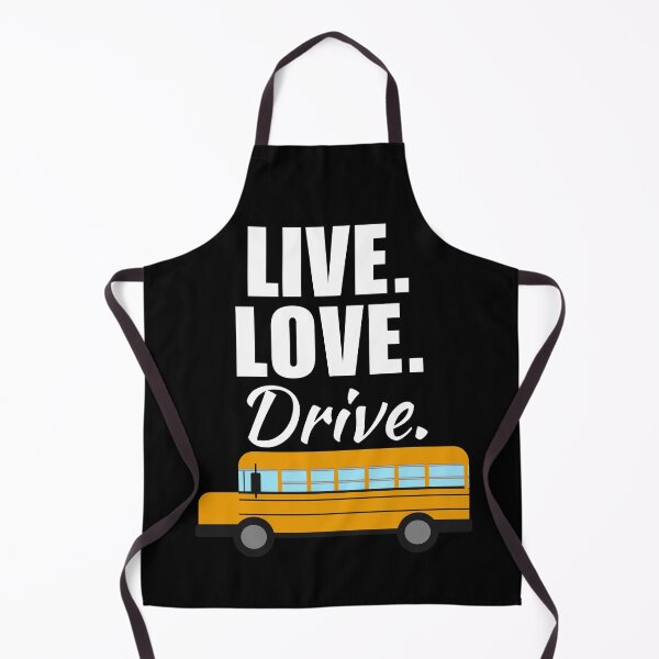 Item preview, Live, love, drive. Funny bus driver quote or saying, bus driver dad or husband life designed and sold by NBSStore.