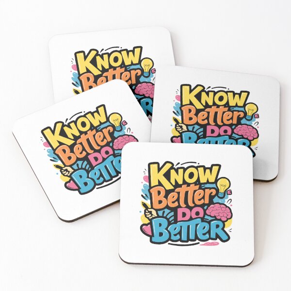 Item preview, Know Better Do Better! Fun Colorful designed and sold by PMCreative.
