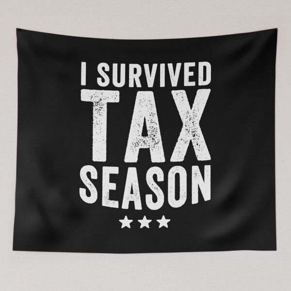 Item preview, I survived Tax season - Funny CPA Accountant  designed and sold by Captain Mood.