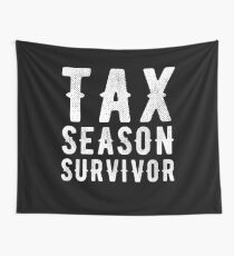 Tax season survivor - Funny CPA Accountant Wall Tapestry