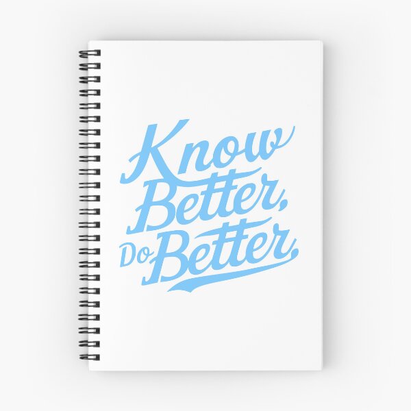 Item preview, Know Better Do Better! Fun Blue designed and sold by PMCreative.