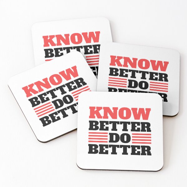 Item preview, Know Better Do Better! Black And Red designed and sold by PMCreative.
