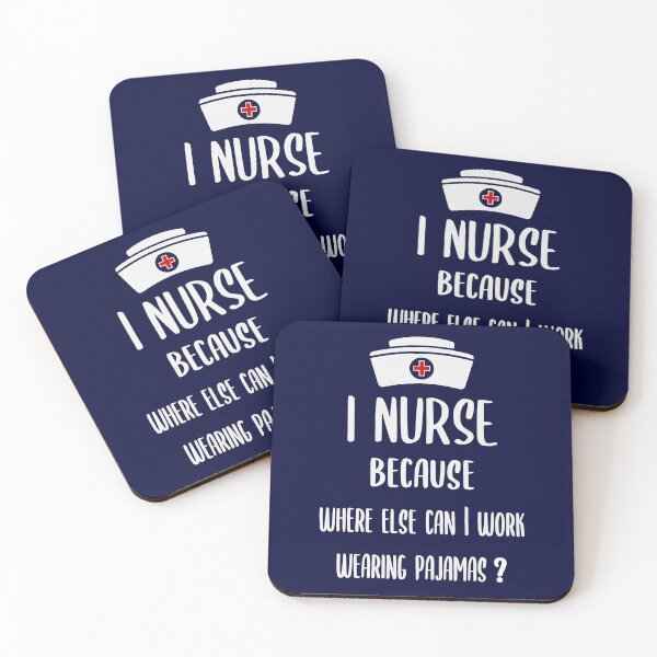 Item preview, I Nurse Because Where Else Can I Work Wearing Pajamas? designed and sold by zarshirts.