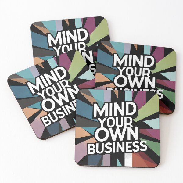Item preview, Mind your own business designed and sold by Bernd Friese.