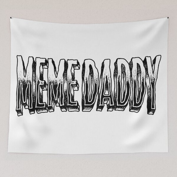 Item preview, Meme Daddy designed and sold by Chai Jeffery.