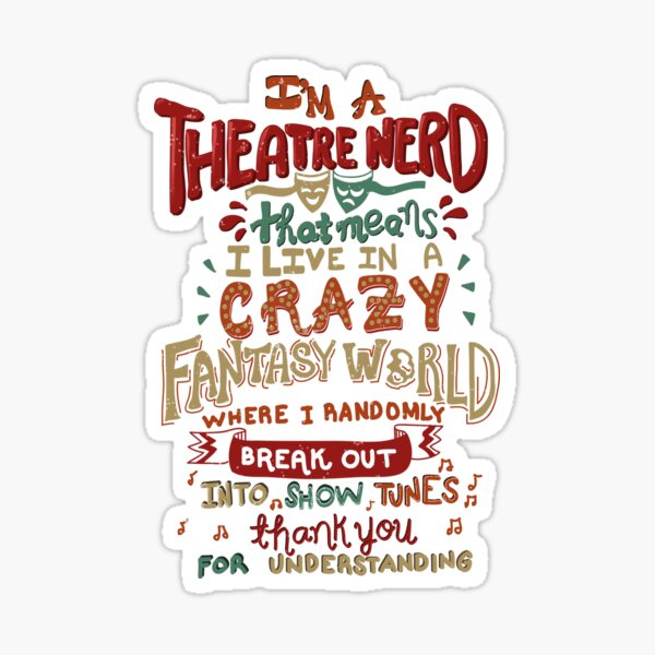 Vista previa del artículo con la obra «Soy un teatro nerd», diseñado y vendido por KsuAnn.