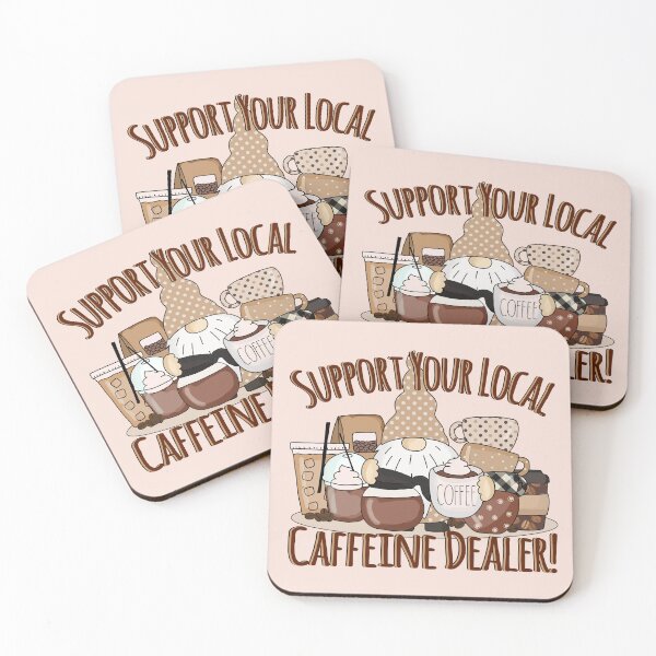 Item preview, Support Your Local Caffeine Dealer Gnome designed and sold by MyHeartByHands.