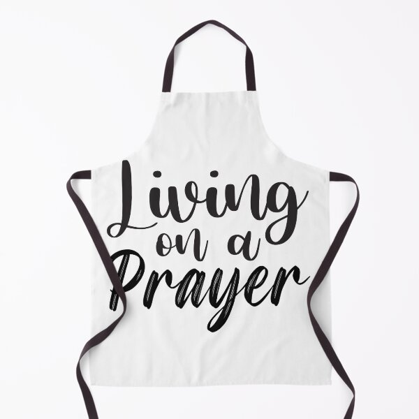 Item preview, Living On A Prayer designed and sold by Melodiecom.