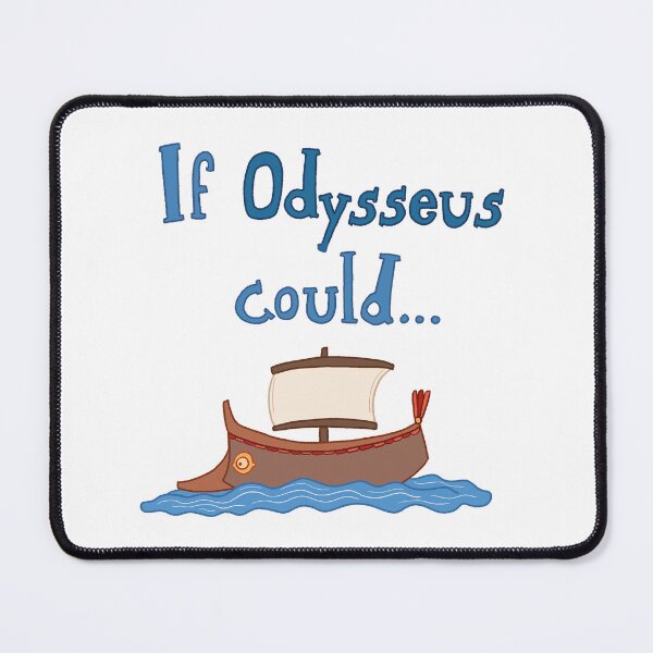 Item preview, If odysseus could... designed and sold by zaireeto.