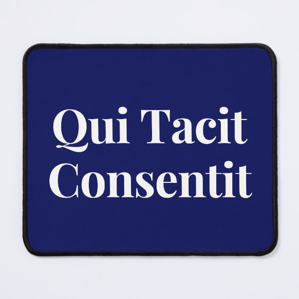 Item preview, Qui tacet concentit designed and sold by FreedomAlways.