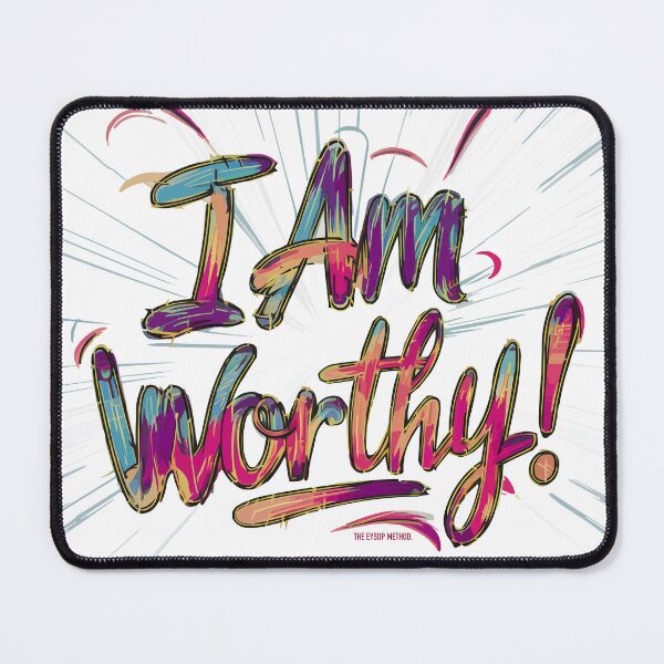 Item preview, I am Worthy! designed and sold by SweetEnough.