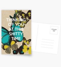 Thinking of you at this shitty time Postcards