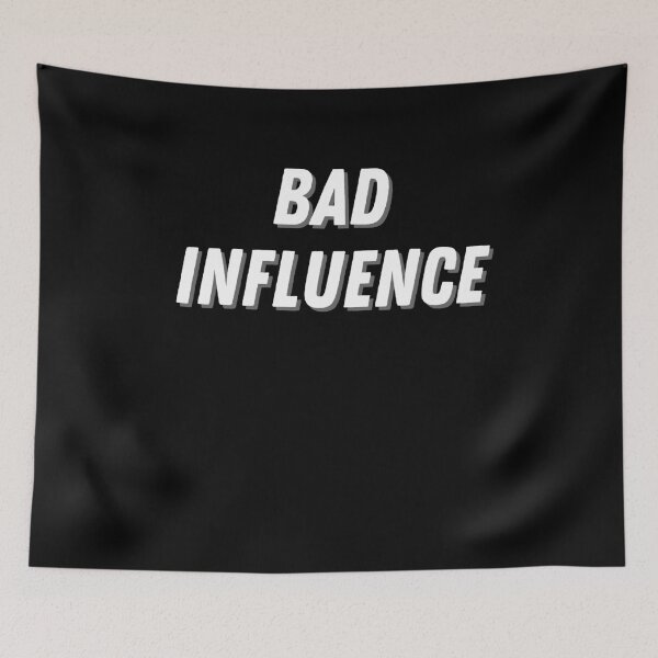 Item preview, Bad Influence designed and sold by RedPumpFlash.